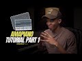 How To Make Amapiano From Scratch For Beginners Part 1