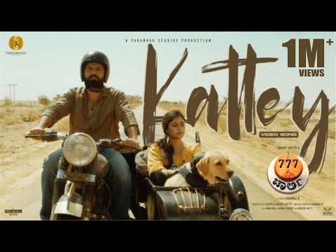 Kattey Video Song - 777 Charlie | Rakshit Shetty | Sangeetha Sringeri | Kiranraj K | Nobin Paul