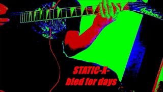 how to play - static x - bled for days guitar