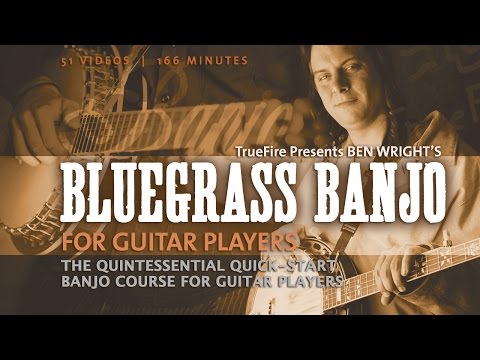 Bluegrass Banjo for Guitar Players - Intro - Ben Wright