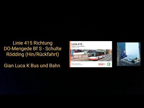 Linie 415 Richtung DO-Mengede Bf S - Schulte Rödding | (Hin/Rückfahrt) | Gian Luca K Bus und Bahn