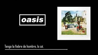 Oasis I Got The Fever Subtitulada