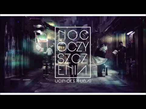 Ucin x Oesa SPRS x Ubaj -  Noc oczyszczenia (DJ Exorcist)