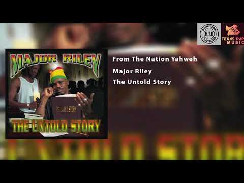 From The Nation Yaweh - Major Riley
