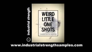 Video thumbnail for Weird Little Oneshots - New Sample Pack - OUT NOW! by Industrial Strength Records