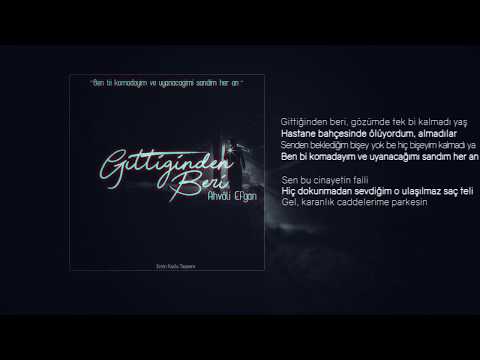 Ahvali Efgan - Gittiğinden Beri