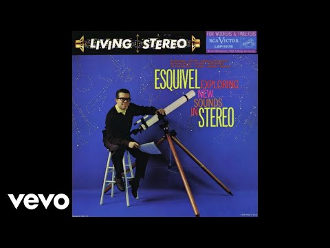 Esquivel And His Orchestra - Whatchamacallit (Audio)