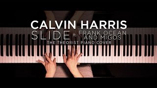 Calvin Harris ft. Frank Ocean & Migos - Slide | The Theorist Piano Cover