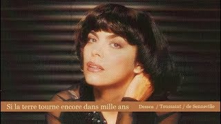 Musik-Video-Miniaturansicht zu Si la terre tourne encore dans mille ans Songtext von Mireille Mathieu