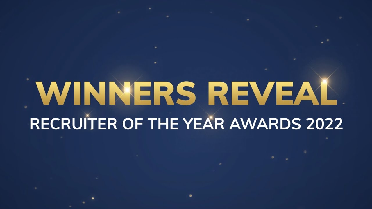 Winners Revealed - Recruiter of The Year Awards 2022