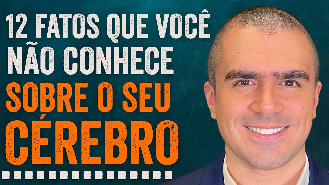 Cérebro: fatos DESCONHECIDOS