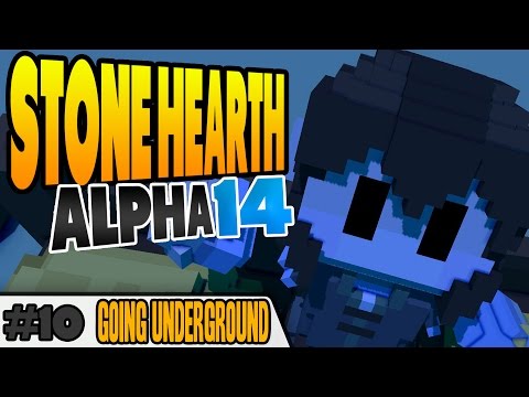 StoneHearth Gameplay | Alpha 14 | Going Underground | Ep 10