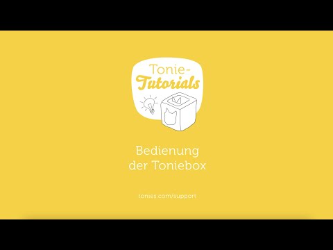 Tonie-Tutorials: Toniebox bedienen