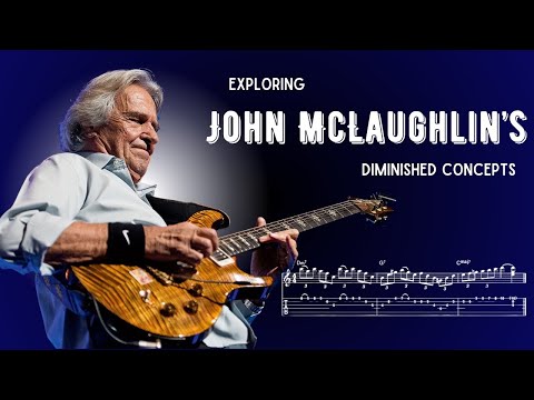 John McLaughlin's Diminished Scale Concepts - Using Triads & Arpeggios | Jazz/Fusion Guitar Lesson