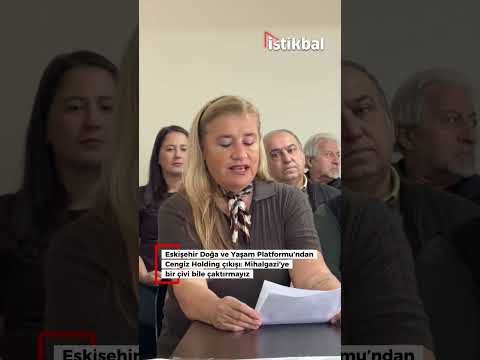 Eskişehir Doğa ve Yaşam Platformu'ndan Cengiz Holding çıkışı: Mihalgazi'ye bir çivi bile çaktırmayız