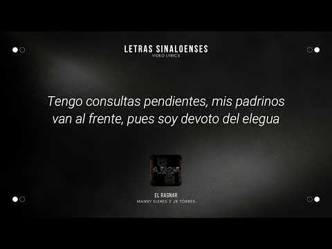 El Ragnar - Manny Elenes x JR Torres (Video Lyric)
