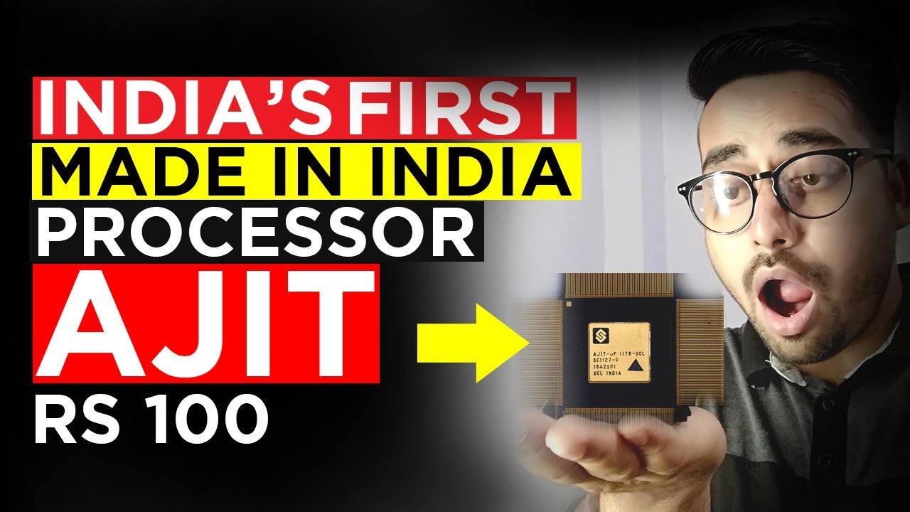 India's First Made in India Processor - AJIT | Everything to know about AJIT India's First Processor