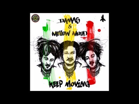 Damas & Mellow Mood - Keep Moving (2015)
