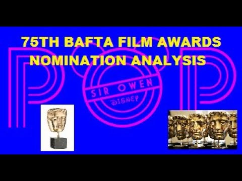 Awards 2022 Popcast - BAFTA 2022 Movie Awards Nomination Analysis (2-6-22)