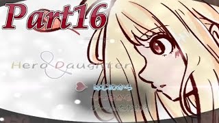【ゆっくり実況プレイ】 Hero and Daughterは初心を忘れても面白い part16