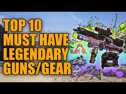 Borderlands 3 | 10 Must Have Legendary Guns/Gear for All Vault Hunters - Best Legendary Loot