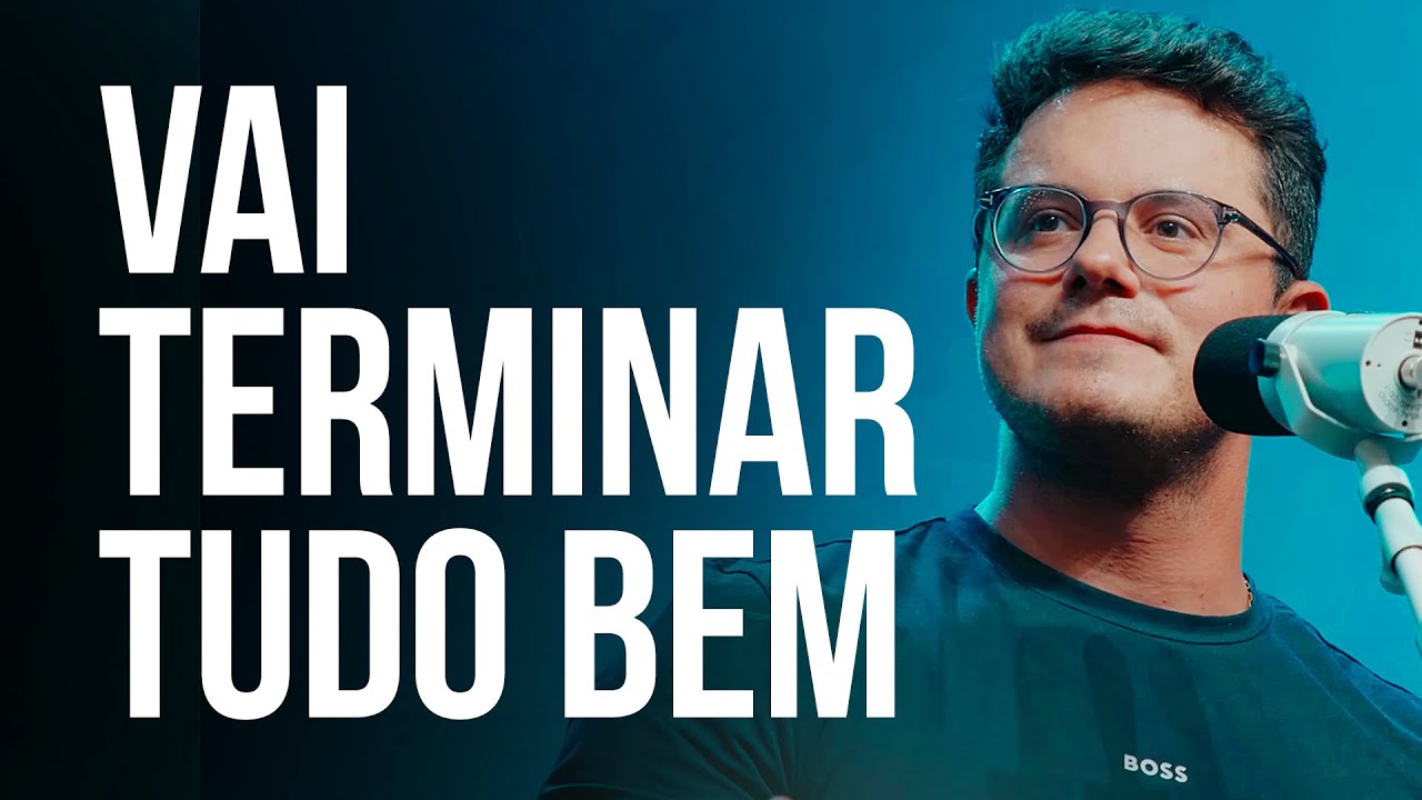 Vai terminar tudo bem | Deive Leonardo