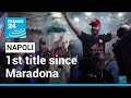 Napoli wins 1st title since Maradona played for the club • FRANCE 24 English