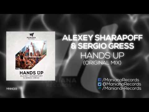 Alexey Sharapoff & Sergio Gress "Hands Up" [MNN019]