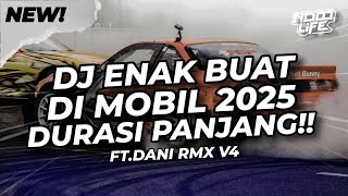 Download lagu DJ ENAK BUAT DI MOBIL! BREAKBEAT DURASI PANJANG!! FULL BASS 2025 V4 [NDOO LIFE FT. @Dani8th  ] mp3