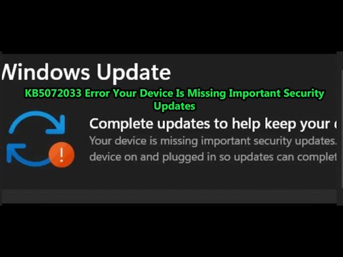 Fix Windows 11 Update KB5072033 Install Error Your Device Is Missing Important Security Updates