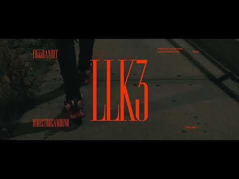 Fr33bandit -  LLK3  (OFFICIAL MUSIC VIDEO) (Shot By DirectorGambino) (Prod By Chubbyelhefe)