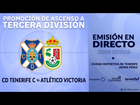 #CanteraCDT | CD TENERIFE C - ATLÉTICO VICTORIA (08/05, 12:00 horas) | #PlayOffTerceraDivisión