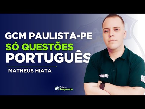 GUARDA AND AGT PAULISTA-PE CONTEST: UNPUBLISHED PORTUGUESE QUESTIONS with MATHEUS HIATA