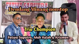 Download lagu Dendang Minang nonstop Fatwa Saputra Mak Kalek juo Krismon mp3