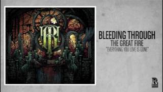 Bleeding Through - Everything You Love is Gone