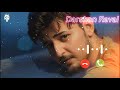 Darshan Raval New Song Ringtone Rittick Remix Buhe Bariyan