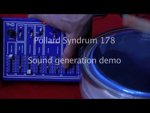 Pollard Syndrum 178 demonstration, electronic drum, analog synth