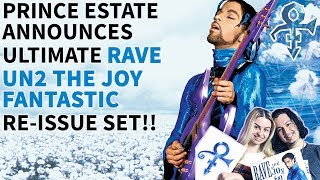 PRINCE ESTATE ANNOUNCES &quot;ULTIMATE RAVE&quot; COLLECTORS SET!!