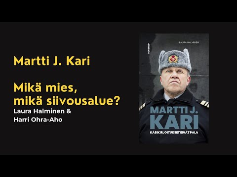 Martti J Kari: Mikä mies, mikä siivousalue? Laura Halminen & Harri Ohra-Aho