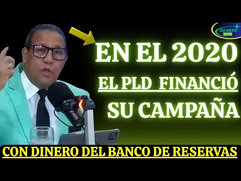 Tomas Castro has denounced that the PLD used money from BANRESERVAS in its 2020 campaign.