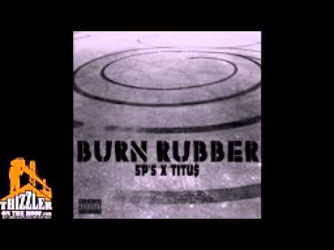 5P's ft  Titu$   Burn Rubber Thizzler com   YouTube