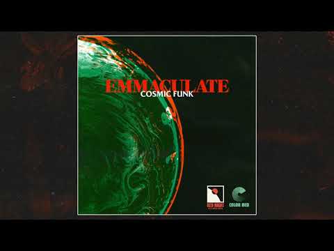 Emmaculate - Cosmic Funk | Color Red Music