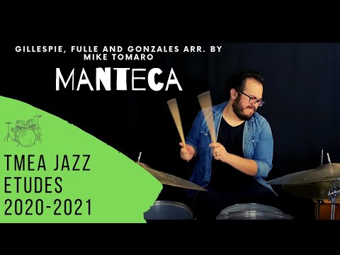 2020-2021 Texas All State Drum set Jazz Etudes- Manteca