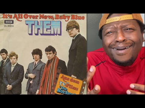 HIP HOP Fan REACTS To Van Morrison - It's All over Now (Baby Blue)