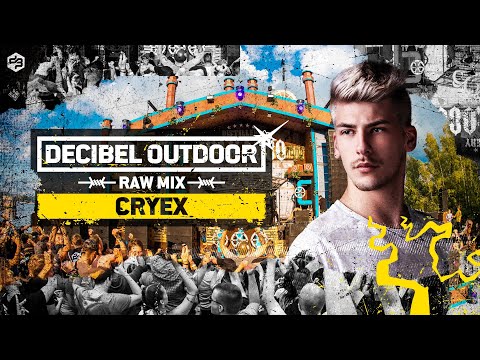 Decibel outdoor 2022 - Cryex - Raw mix