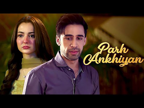 Parh Akhiyan | Hassan Ali Hashmi | Aashir Wajahat | Valentine's Special | Romantic Song ❤️ ❤️