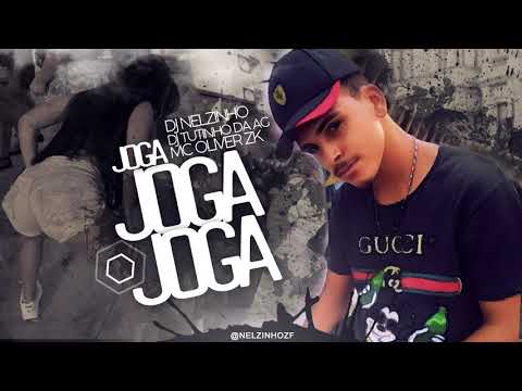 MC Oliver ZK - Joga, Joga ( DJ Nelzinho e DJ Tutinho da AG ) Lançamento 2020