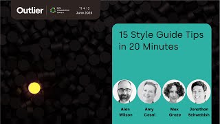 Amy Cesal, Jon Schwabish, Alan Wilson, Max Graze—15 style guide tips in 20 minutes (Outlier 2025)