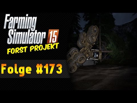 LS 15 Forst-Projekt #173 Neue Arbeitsstelle ★ Let's Play Landwirtschaft Simulator 15