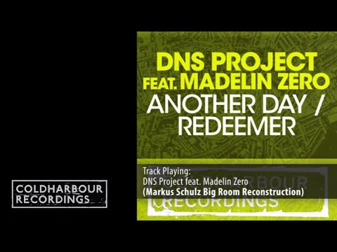 DNS Project feat. Madelin Zero - Another Day | Markus Schulz Big Room Reconstruction